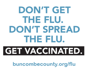 Don't Get the Flu. Don't Spread the Flu. Get Vaccinated.