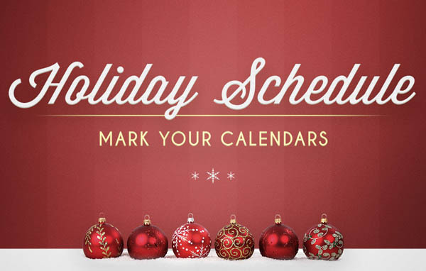 Holiday Schedule: Mark Your Calendars