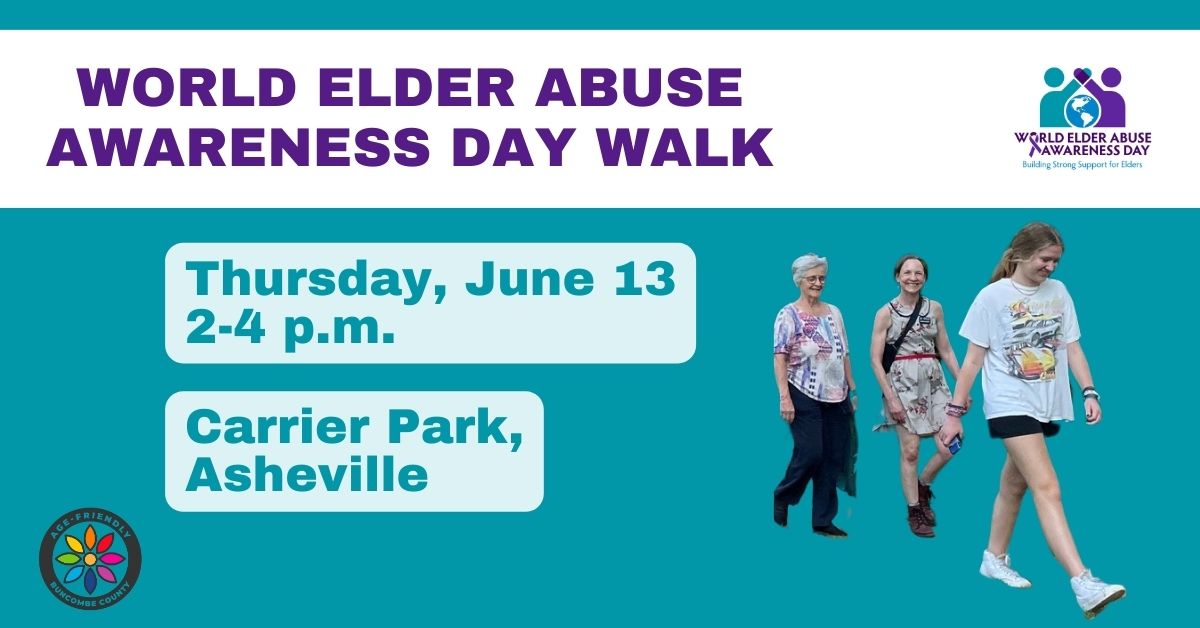 Walk with us to Support World Elder Abuse Awareness Day on June 13