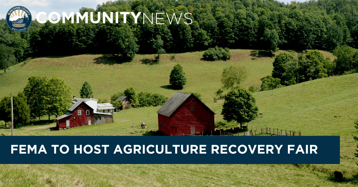 FEMA and Partners to Host Agriculture Recovery Fair in Buncombe County