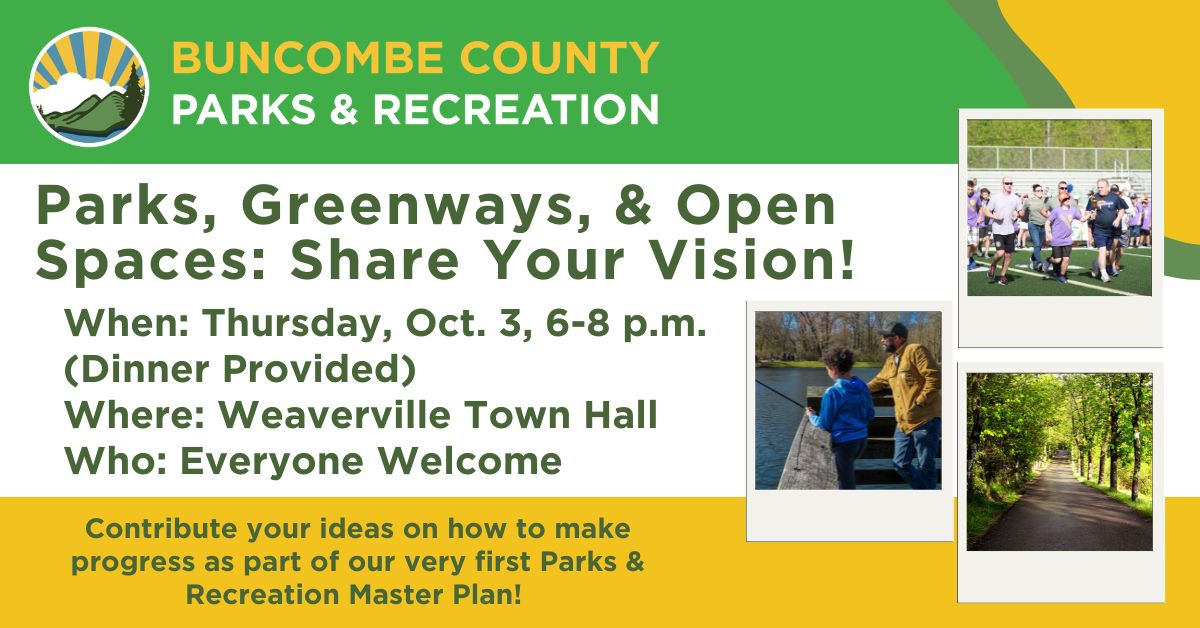 Buncombe County Invites You to Share Your Vision for Parks, Greenways, and Open Spaces on Oct. 3 at Weaverville Town Hall 