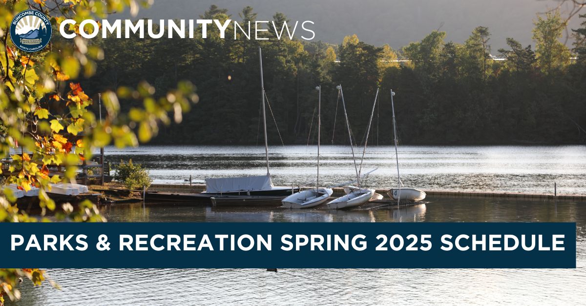 Buncombe County Parks &amp; Recreation Announces Its Spring 2025 Program and Event Schedule