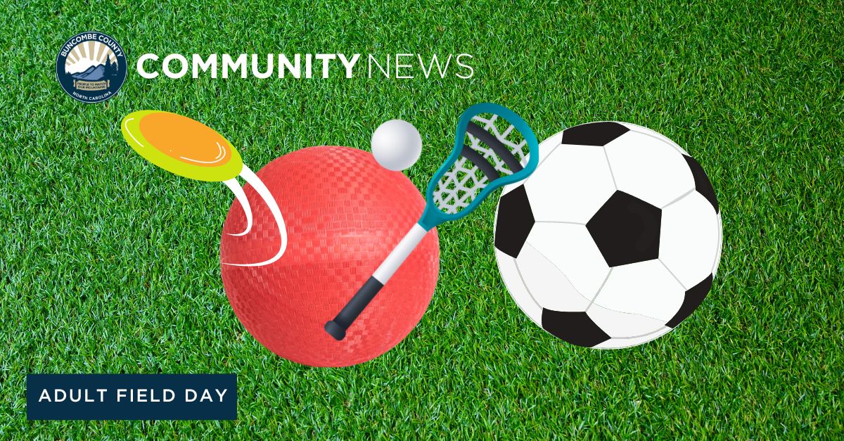 Buncombe County Parks &amp; Recreation Announces Adult Field Day 